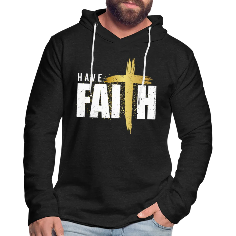 Have Faith Lightweight Terry Hoodie